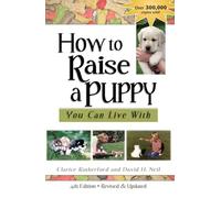 How to Raise a Puppy You Can Live with