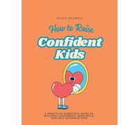 How to Raise Confident Kids