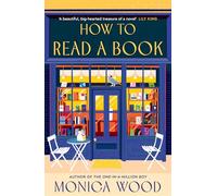 How to Read a Book: A runaway bestseller. The healing and heartwarming read you will want to share, new for 2026