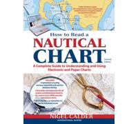 How to Read a Nautical Chart, 2nd Edition (Includes ALL of Chart #1)