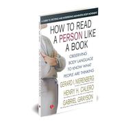 How to Read a Person Like a Book: Observing Body Language to Know What People Are Thinking