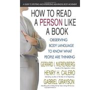 How to Read a Person Like a Book: Observing Body Language to Know What People Are Thinking by Gerard I. Nierenberg (2010-05-15)