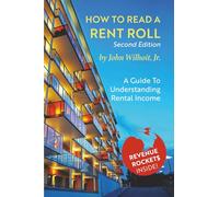 HOW TO READ A RENT ROLL: A GUIDE TO UNDERSTANDING RENTAL INCOME