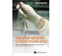 How To Read And Critique A Scientific Research Article: Notes To Guide Students Reading Primary Literature (With Teaching Tips For Faculty Members)