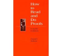 How to Read and Do Proofs: An Introduction to Mathematical Thought Processes