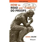 How to Read and Do Proofs - An Introduction to Mathematical Thought Processes - Wiley-VCH