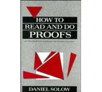 How to Read and Do Proofs: An Introduction to Mathematical Thought Processes