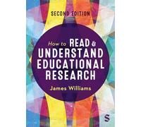 How to Read and Understand Educational Research