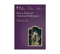 How to Read and Understand Shakespeare