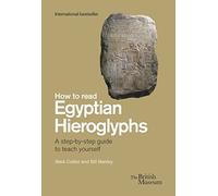 How To Read Egyptian Hieroglyphs : A step-by-step guide to teach yourself