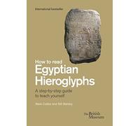How To Read Egyptian Hieroglyphs : A step-by-step guide to teach yourself