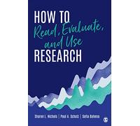 How to Read, Evaluate, and Use Research