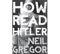 How To Read Hitler: (How to Read)