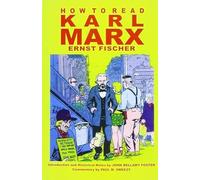 How to Read Karl Marx