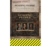 HOW TO READ PEOPLE (Declassified Field Guide): A Practical System for Understanding Human Behavior Without Guessing, Manipulation, or Paranoia