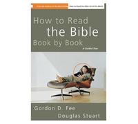 How to Read the Bible Book by Book: A Guided Tour