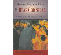 How to Read the Bible to Hear God Speak: A Study in Numbers 22-24