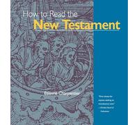 How to Read the New Testament (Crossroad Adult Christian Formation)