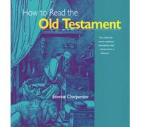 How to Read the Old Testament (Crossroad Adult Christian Formation)