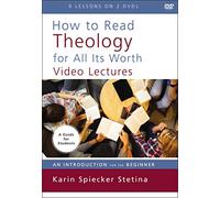 How to Read Theology for All Its Worth Video Lectures: An Introduction for the Beginner [DVD]