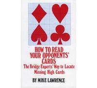How to Read Your Opponents' Cards: The Bridge Experts' Way to Locate Missing High Cards