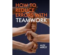 How to Reduce Errors with Teamwork