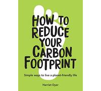 How to Reduce Your Carbon Footprint