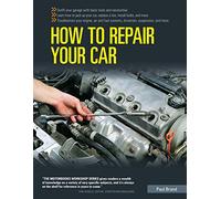 How to Repair Your Car (Motorbooks Workshop)