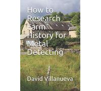How to Research Farm History for Metal Detecting