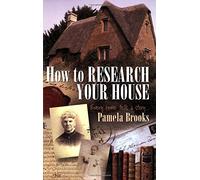 How to Research Your House: Every Home Tells a Story...
