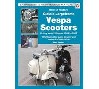 How to Restore Classic Largeframe Vespa Scooters : Rotary Valve 2-Strokes 1959 to 2008