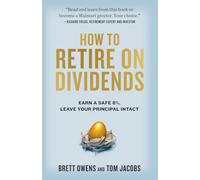 How to Retire on Dividends: Earn a Safe 8%, Leave Your Principal Intact