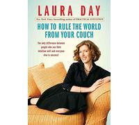 How to Rule the World from Your Couch