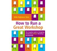 How to Run a Great Workshop