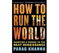 How To Run The World