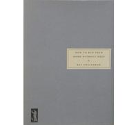 How to Run Your Home without Help