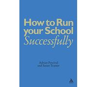 How to Run Your School Successfully