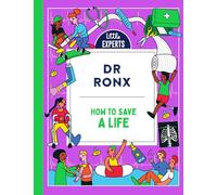 How to Save a Life – Little Experts – Harper Collins Publishers
