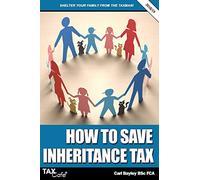 How to Save Inheritance Tax 2018/19