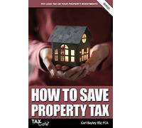 How to Save Property Tax 2020/21
