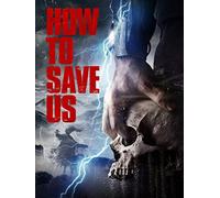 How To Save Us