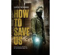 How to Save Us [Regions 1,2,3,4,5,6]