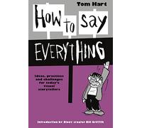 How To Say Everything