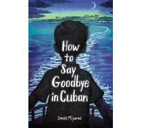How to Say Goodbye in Cuban