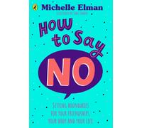 How To Say No by Michelle Elman