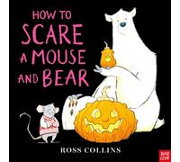 How to Scare a Mouse and Bear