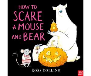 How to Scare a Mouse and Bear
