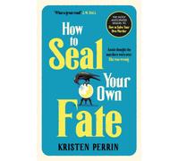 How To Seal Your Own Fate