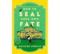 How to Seal Your Own Fate (Castle Knoll Files)