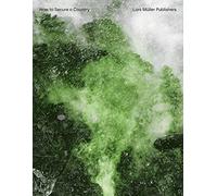How to Secure a Country: From Border Policing via Weather Forecast to Social Engineering - a Visual Study of 21st Century Statehood